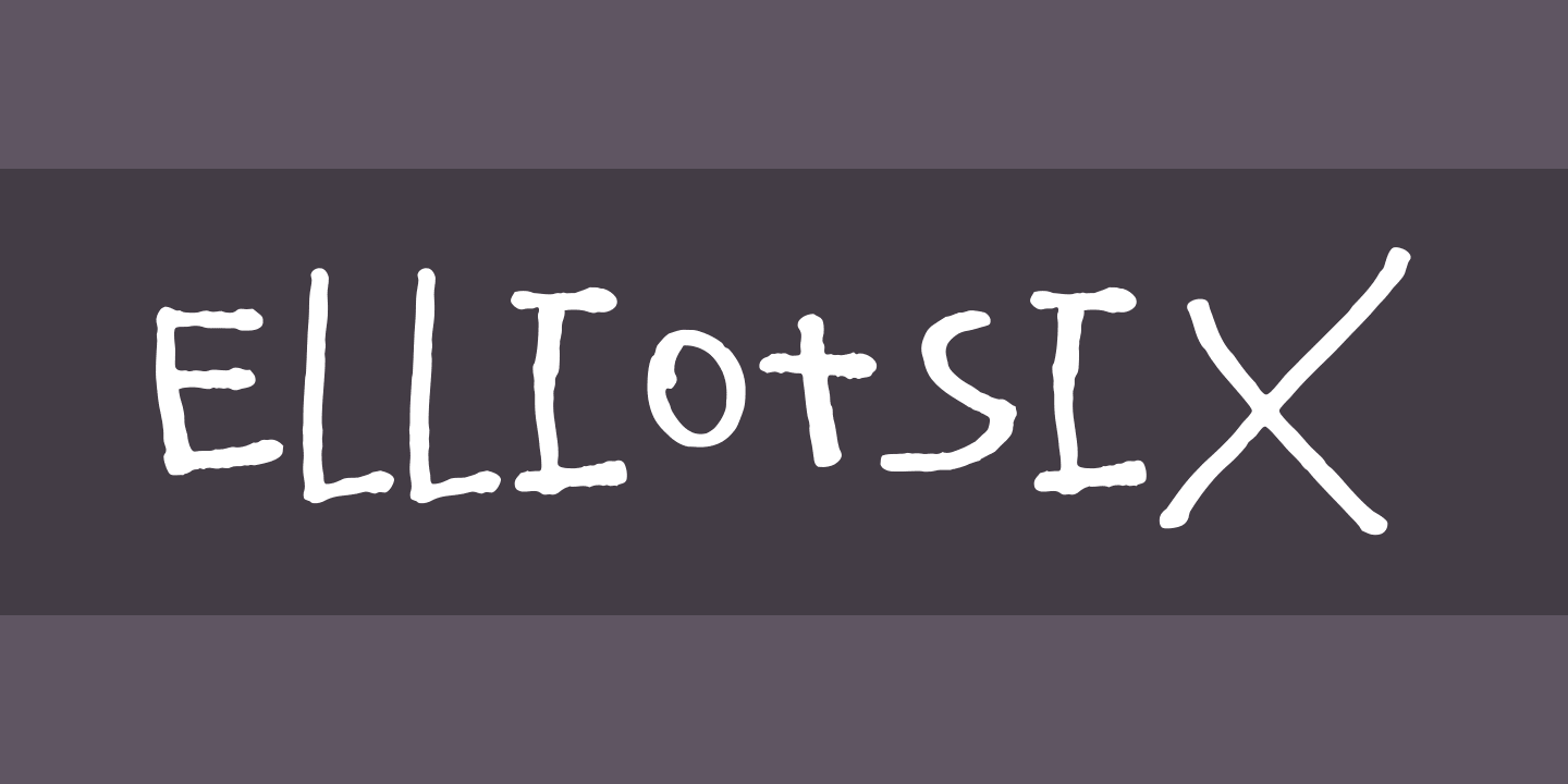 Beispiel einer ElliotSix-Schriftart